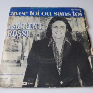 Avec toi ou sans toi laurent rossi