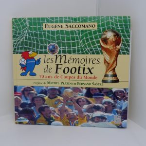 Livre Les mémoires de Footix Eugène Saccomano