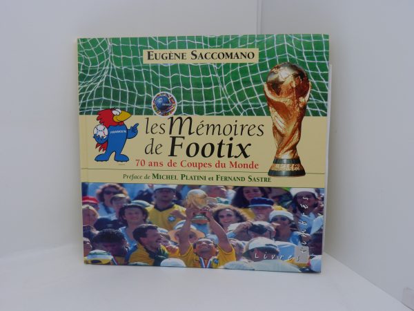 Livre Les mémoires de Footix Eugène Saccomano